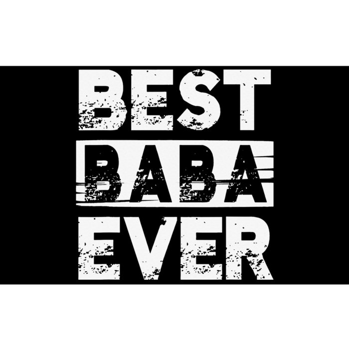 Best Baba Ever Gift For Grandpa Father's Day Bumper Sticker