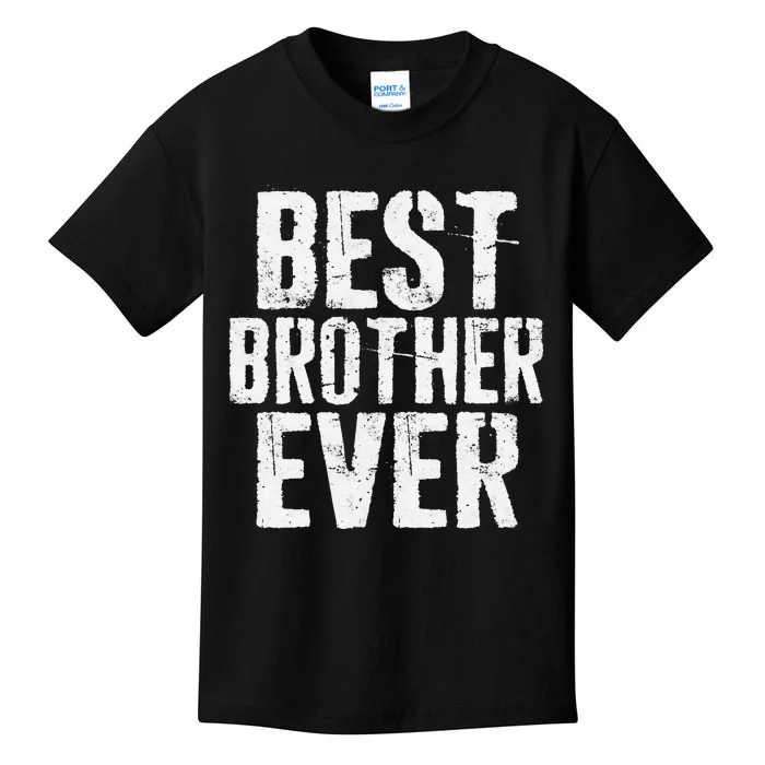 Best Brother Ever Father's Day Kids T-Shirt