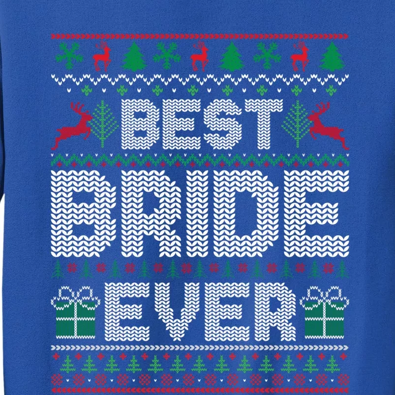 Best Bride Ever Christmas Pajamas Matching Ugly Xmas Holiday Gift Tall Sweatshirt