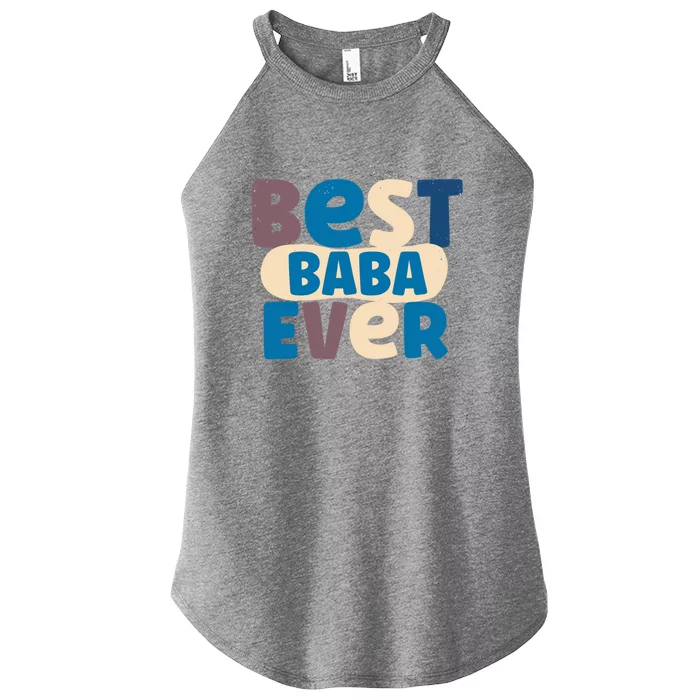 Best Baba Ever Dad Father Persian Arabic Daddy Papa Fathers Gift Women’s Perfect Tri Rocker Tank