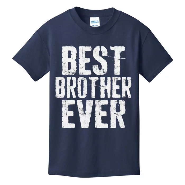 Best Brother Ever Father's Day Kids T-Shirt