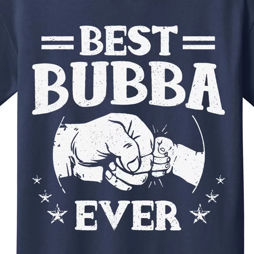 Best Bubba Ever National Bubba Day Brother Lovers Funny Kids T-Shirt