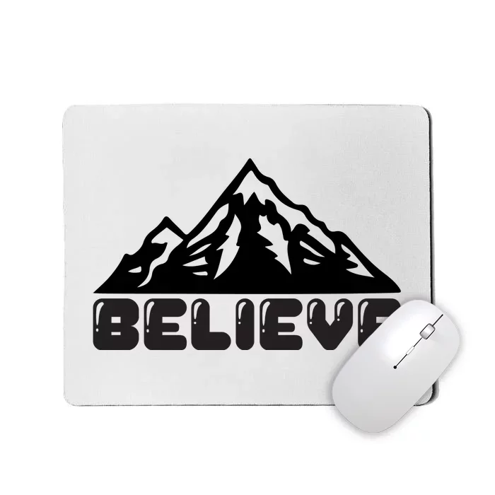 Believe Mousepad