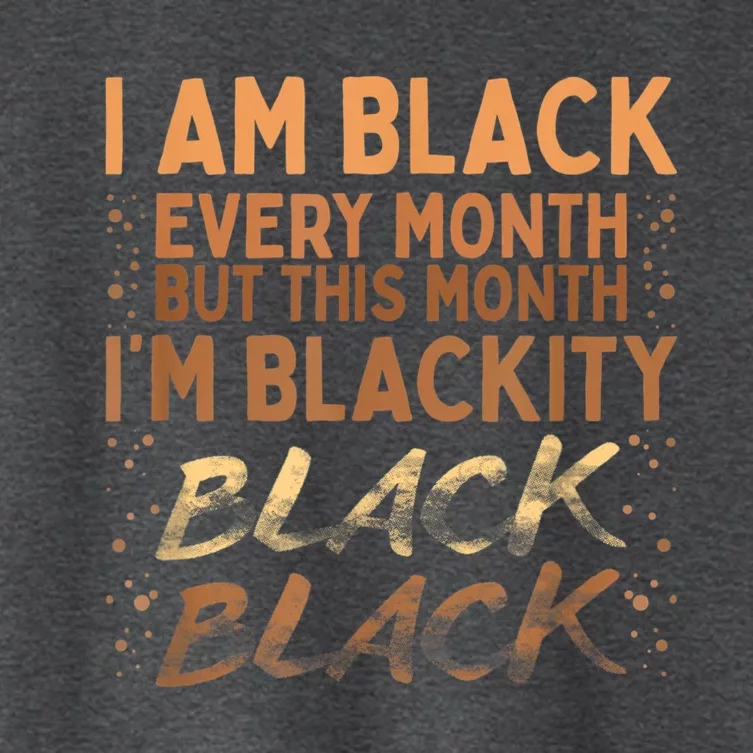 Blackity Black Every Month Black History BHM BLM African Women's Crop Top Tee