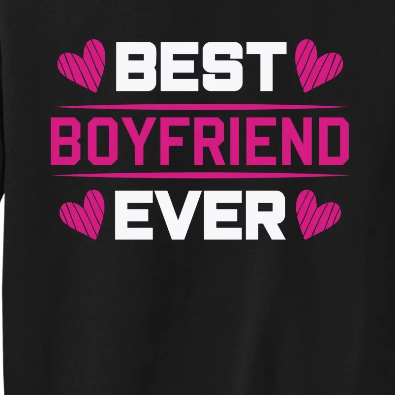 Best Boyfriend Ever Sweatshirt