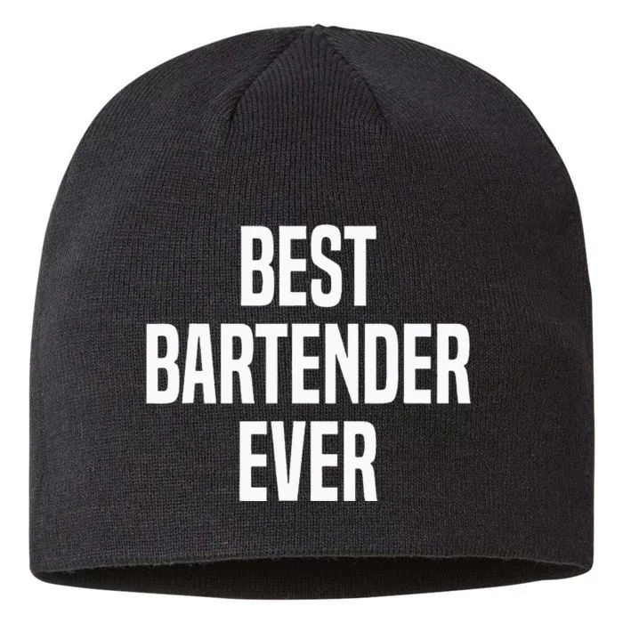 Best Bartender Ever 8 1/2in Sustainable Knit Beanie