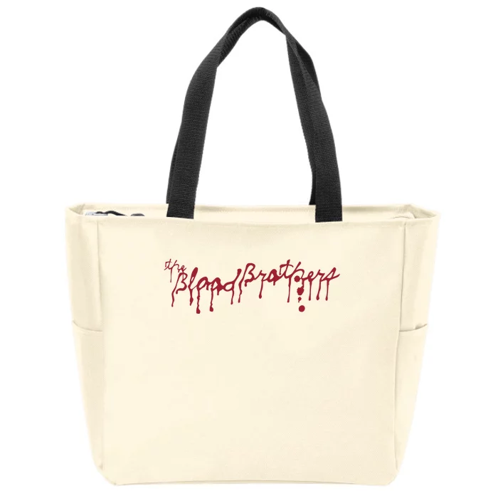 Blood Brothers Everything Is Gonna Be Just Awful When WeRe Around Zip Tote Bag