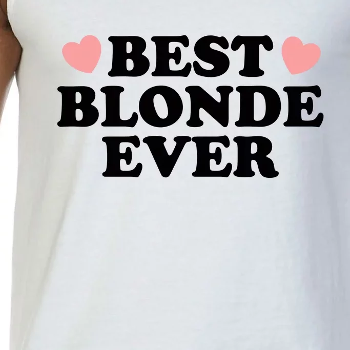 Best Blonde Ever Comfort Colors® Tank Top