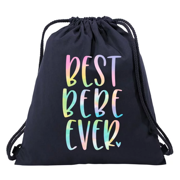 Best Bebe Ever Funny Gift Mother's Day Tie Dye Gift Drawstring Bag