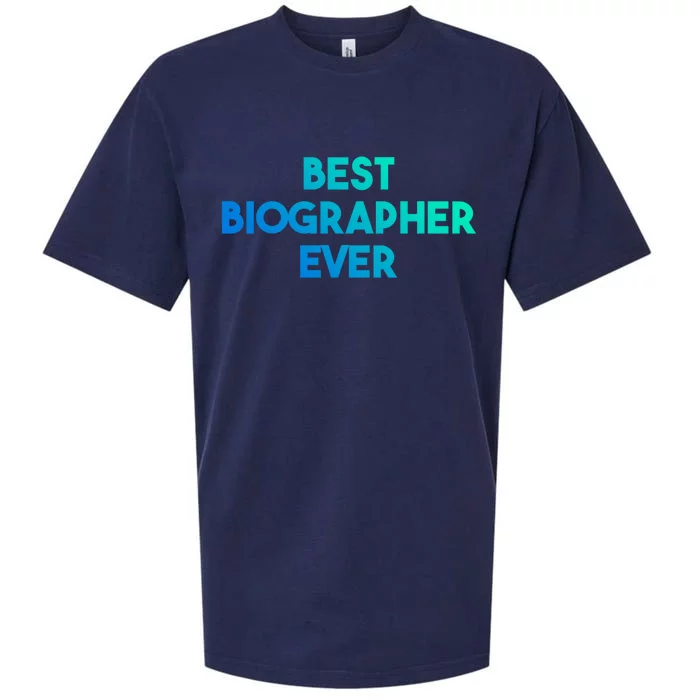 Best Biographer Ever Gift Sueded Cloud Jersey T-Shirt