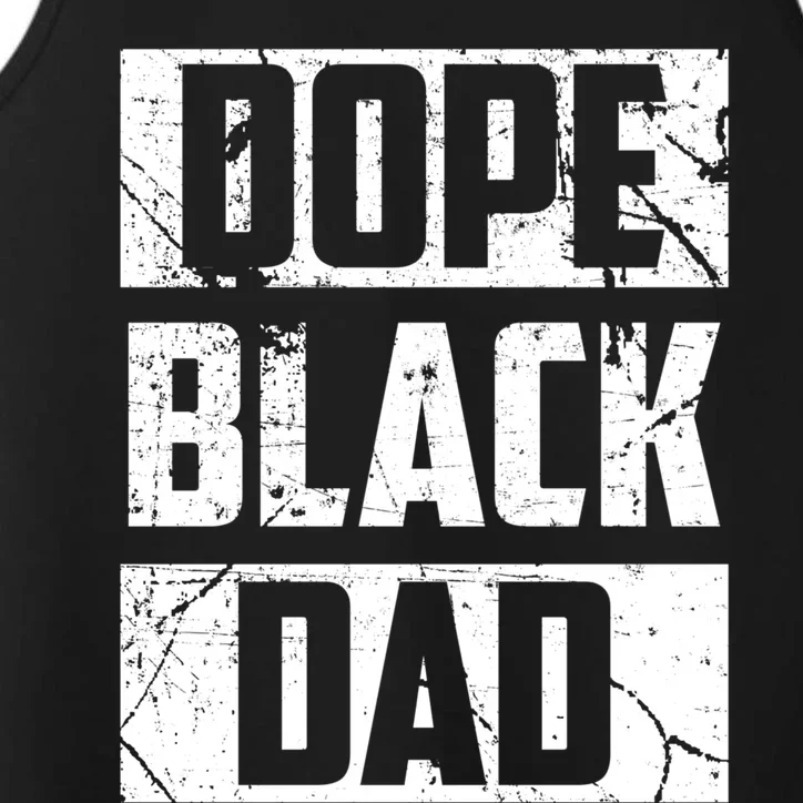 Blm Black Fathers Matter Dope Black Dad Black History Cute Gift Performance Tank