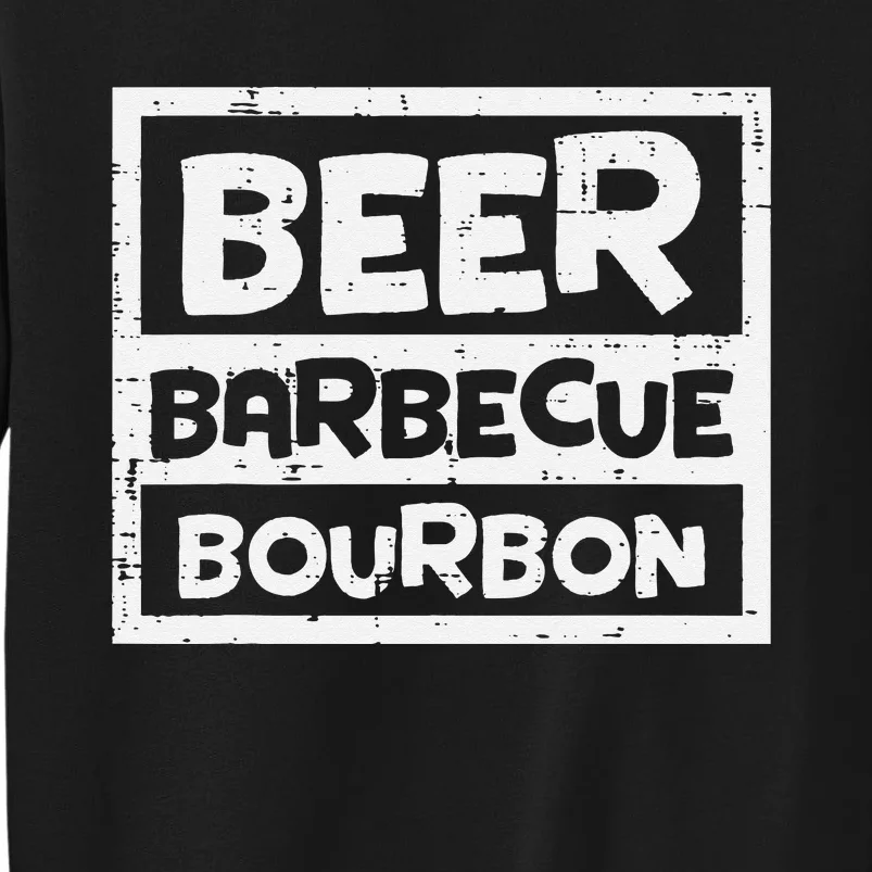 Barbecue Bourbon Fun Bbq Grill Meat Grilling Master Dad Tall Sweatshirt