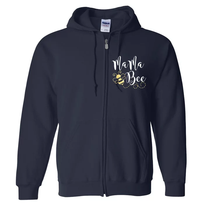 Birthday Bee Family Mama Bee Mom Mothers Gift For Women Full Zip Hoodie