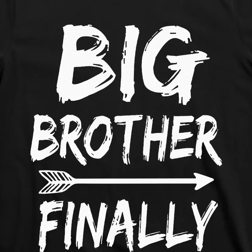 Big Brother Finally Novelty Older Brothers T-Shirt