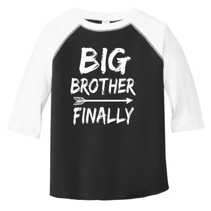 Big Brother Finally Novelty Older Brothers Toddler Fine Jersey T-Shirt