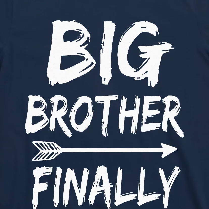 Big Brother Finally Novelty Older Brothers T-Shirt