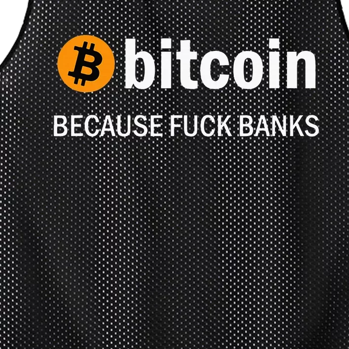 Bitcoin Because Fuck Banks Mesh Reversible Basketball Jersey Tank