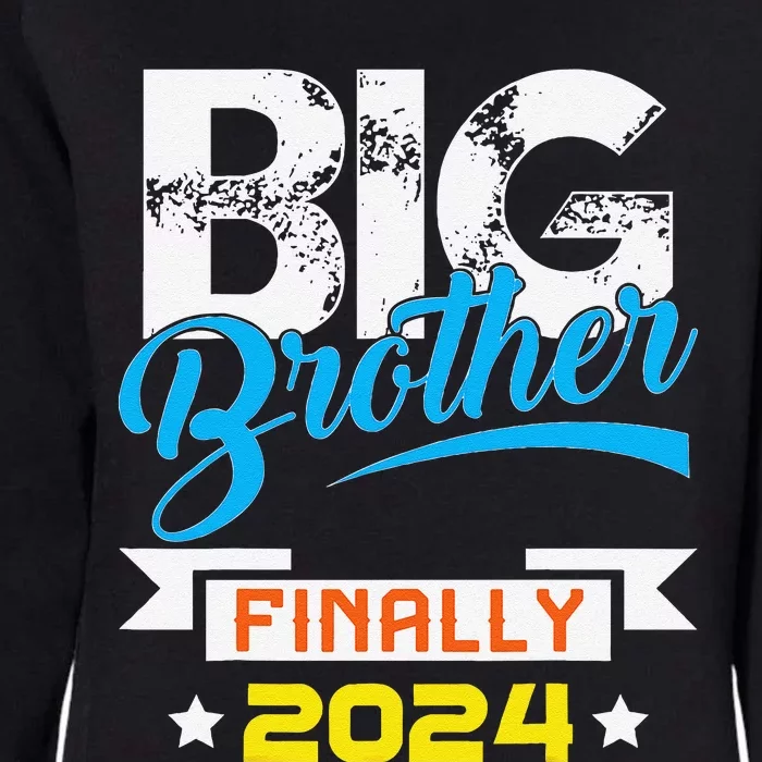 Big Brother Finally 2024 Pregnancy Announcement Baby Shower Womens California Wash Sweatshirt