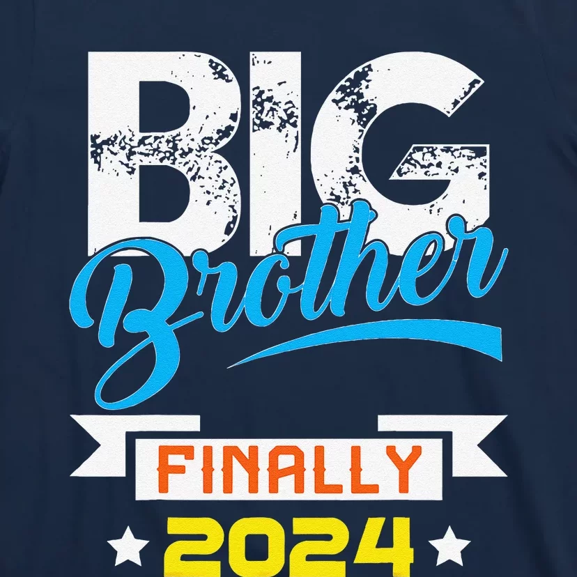 Big Brother Finally 2024 Pregnancy Announcement Baby Shower T-Shirt