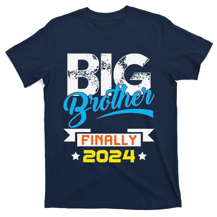 Big Brother Finally 2024 Pregnancy Announcement Baby Shower T-Shirt