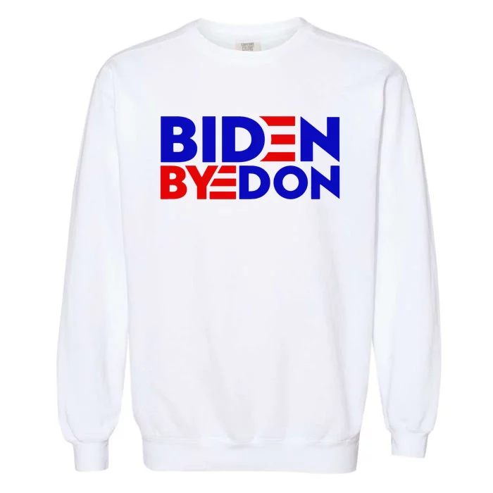 Biden Byedon Funny Politcal Anti Biden Garment-Dyed Sweatshirt