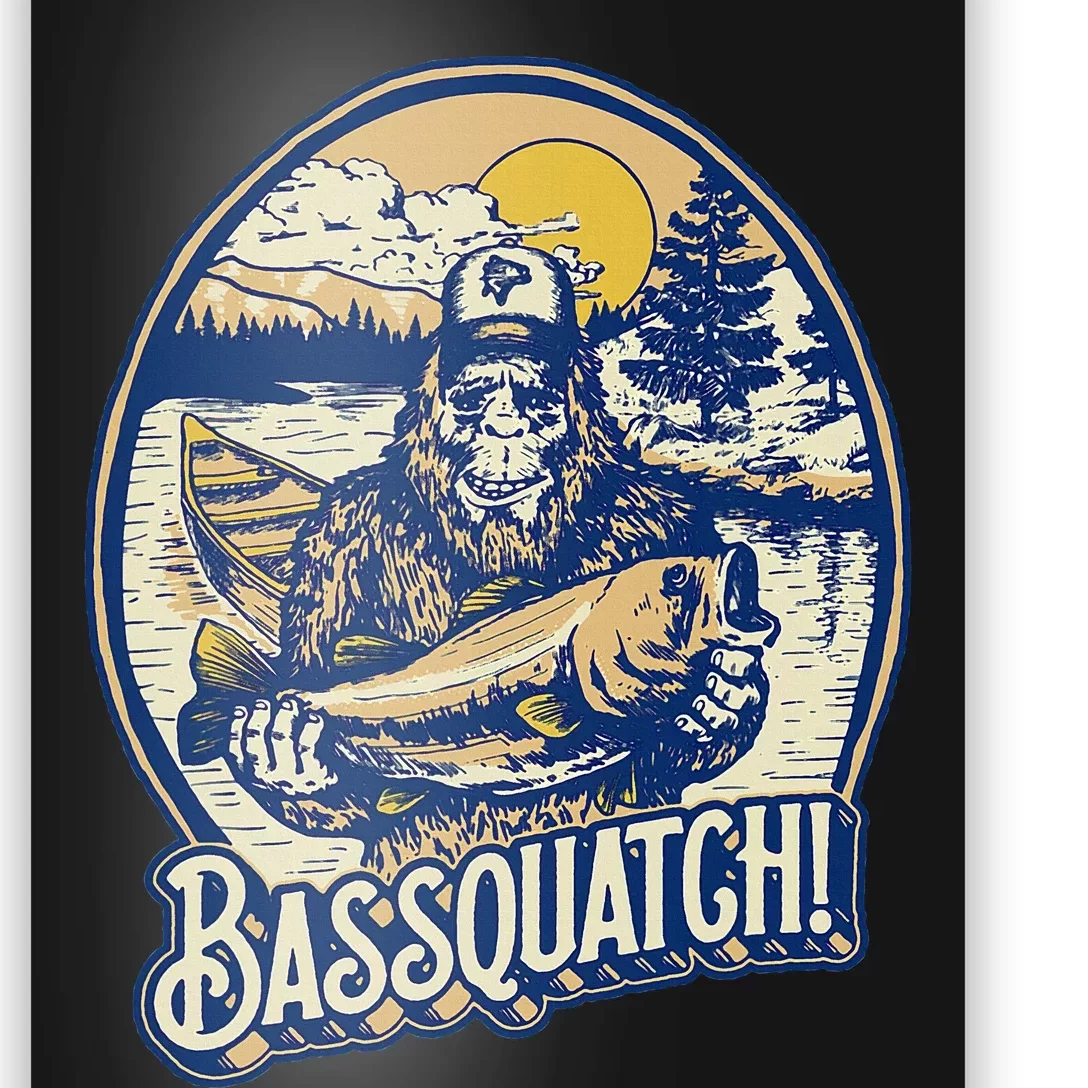 Bassquatch! Bass Fisherman Sasquatch Funny Bigfoot Fishing Poster