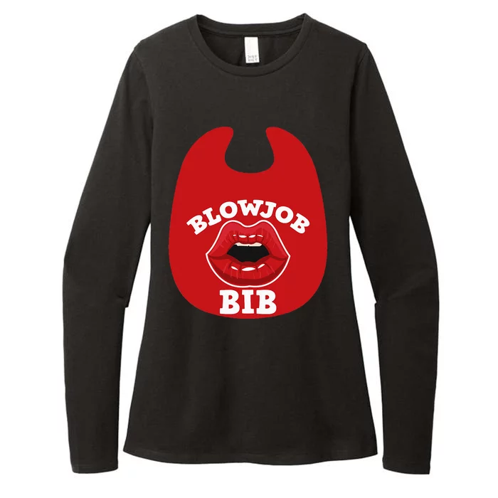 Blowjob Bib Funny Adult Dirty Humor Blowjob Bib Womens CVC Long Sleeve Shirt