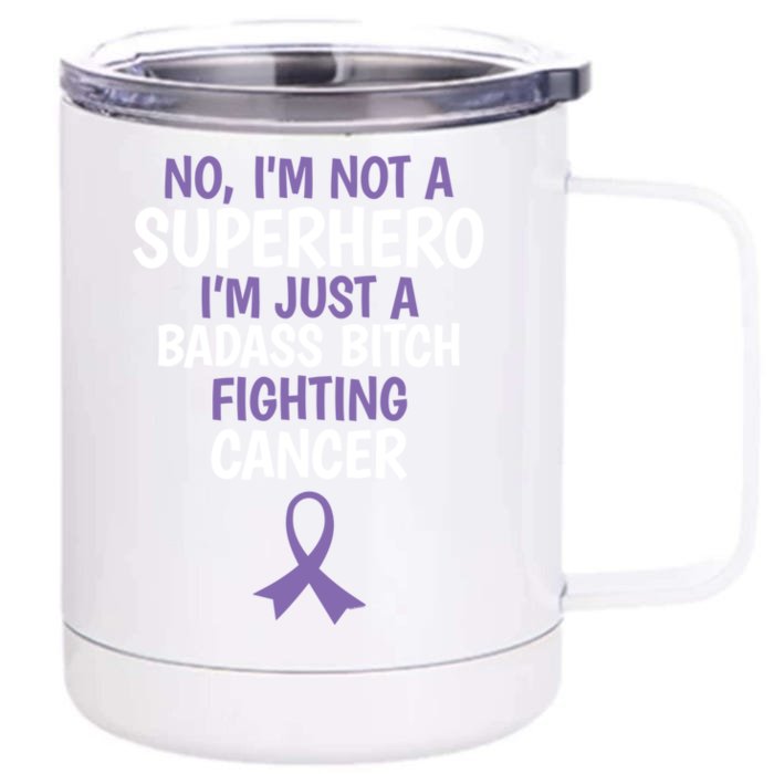 Badass Bitch Fighting Cancer Quote Funny Gift Front & Back 12oz Stainless Steel Tumbler Cup