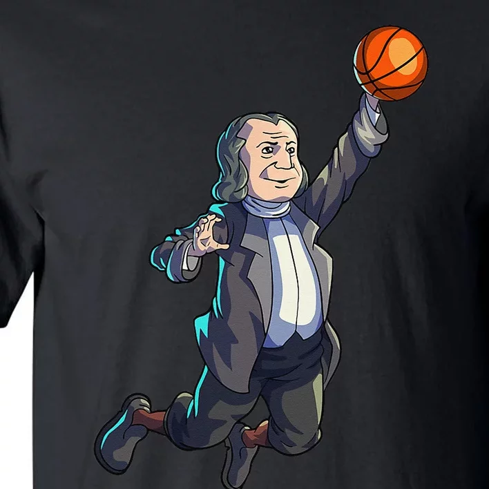 Basketball Ben Franklin 4th Of July Basketball Tall T-Shirt