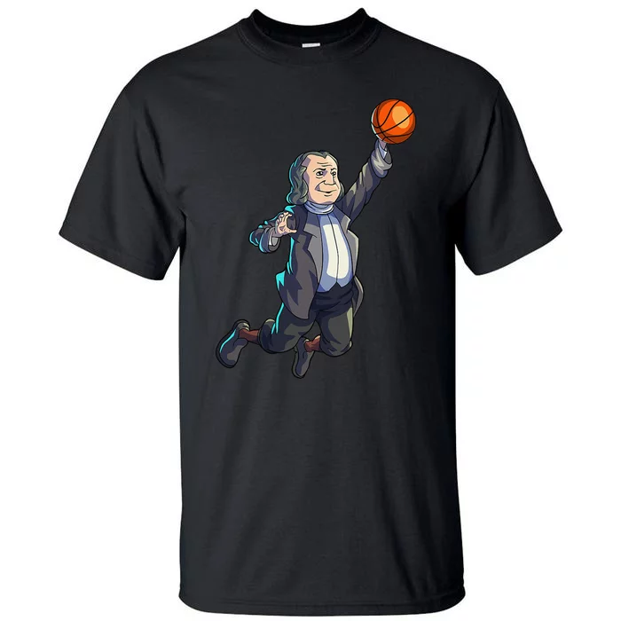 Basketball Ben Franklin 4th Of July Basketball Tall T-Shirt