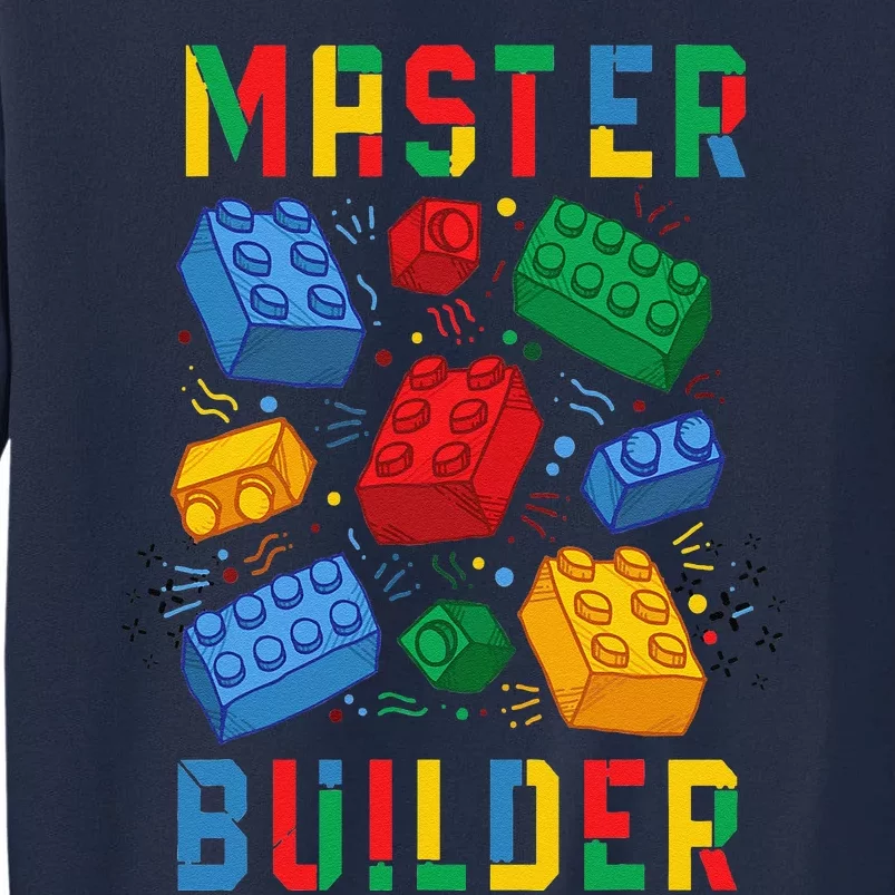 Brick Builder Funny Blocks Master Builder Tall Sweatshirt