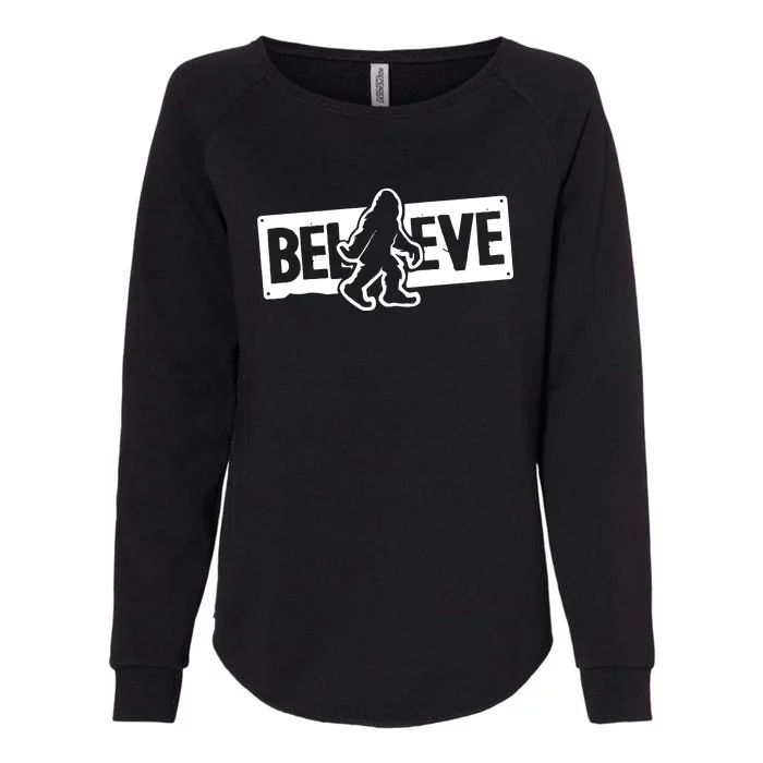 Believe Big Foot Sasquatch Bigfoot Womens California Wash Sweatshirt