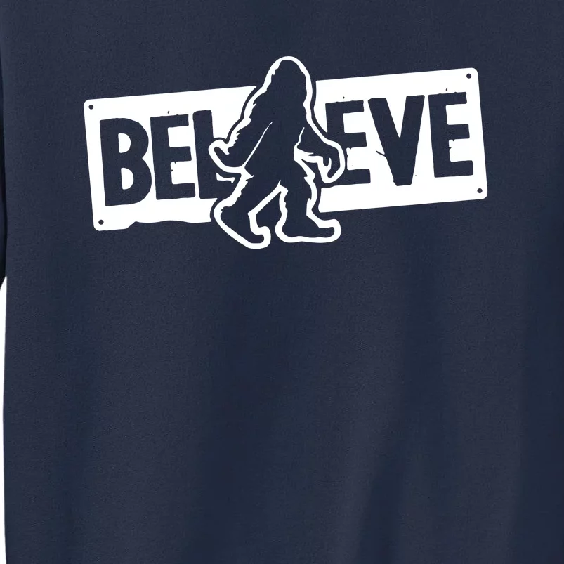 Believe Big Foot Sasquatch Bigfoot Sweatshirt