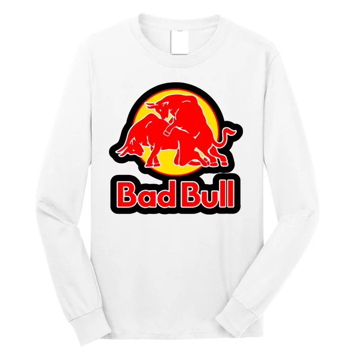 Bad Bull Funny Adult Humor Long Sleeve Shirt