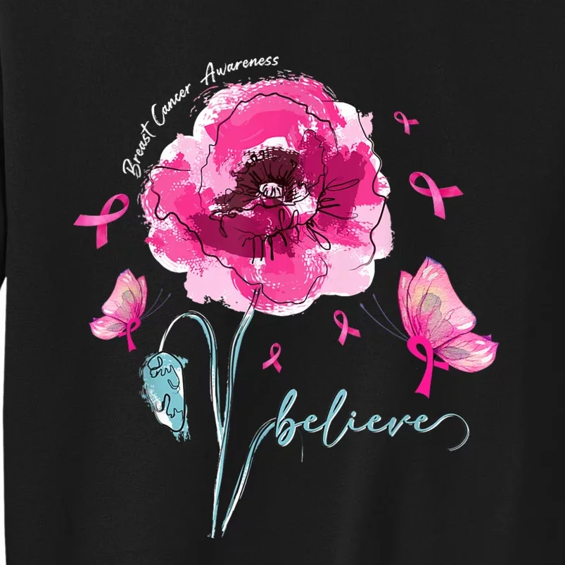 Believe Butterfly Flower Pink Ribbon Breast Cancer Awareness Tall Sweatshirt