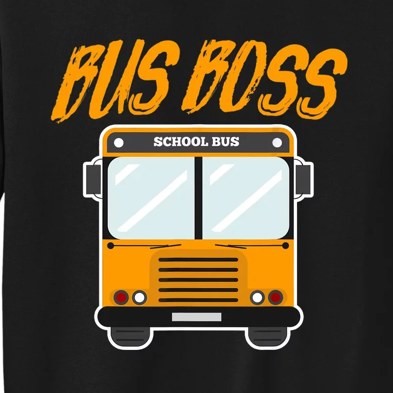 Bus Boss Funny School Bus Driver Sweatshirt