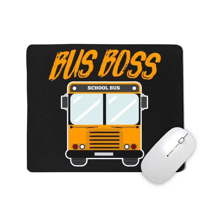 Bus Boss Funny School Bus Driver Mousepad