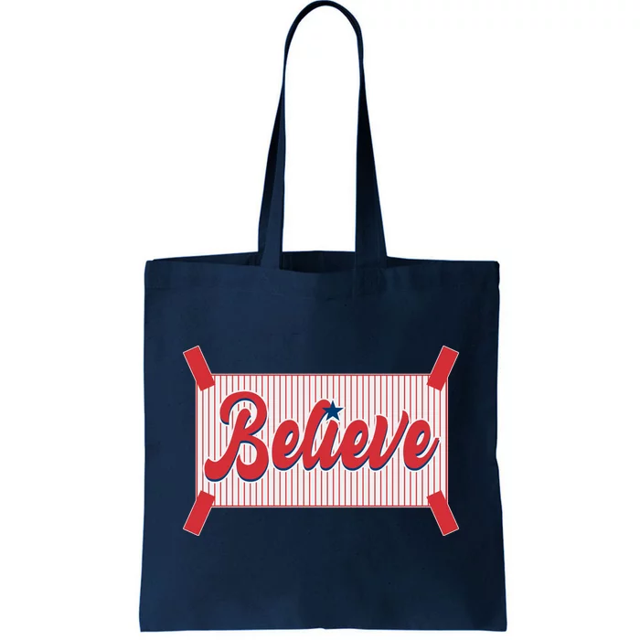 Believe Baseball Fan Philadelphia Baseball Tote Bag