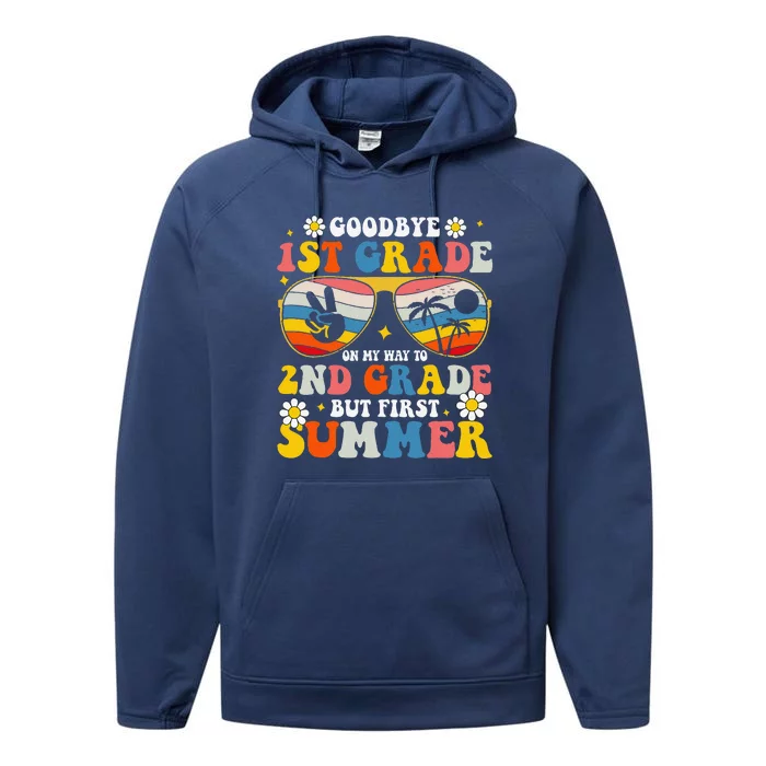 Bye Bye First 1st Grade Hello Summer Last Day Of School Performance Fleece Hoodie