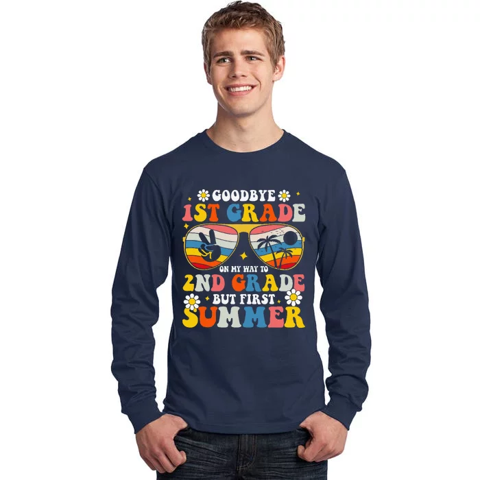 Bye Bye First 1st Grade Hello Summer Last Day Of School Tall Long Sleeve T-Shirt