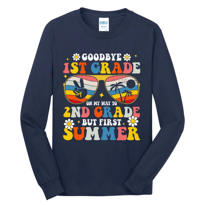 Bye Bye First 1st Grade Hello Summer Last Day Of School Tall Long Sleeve T-Shirt