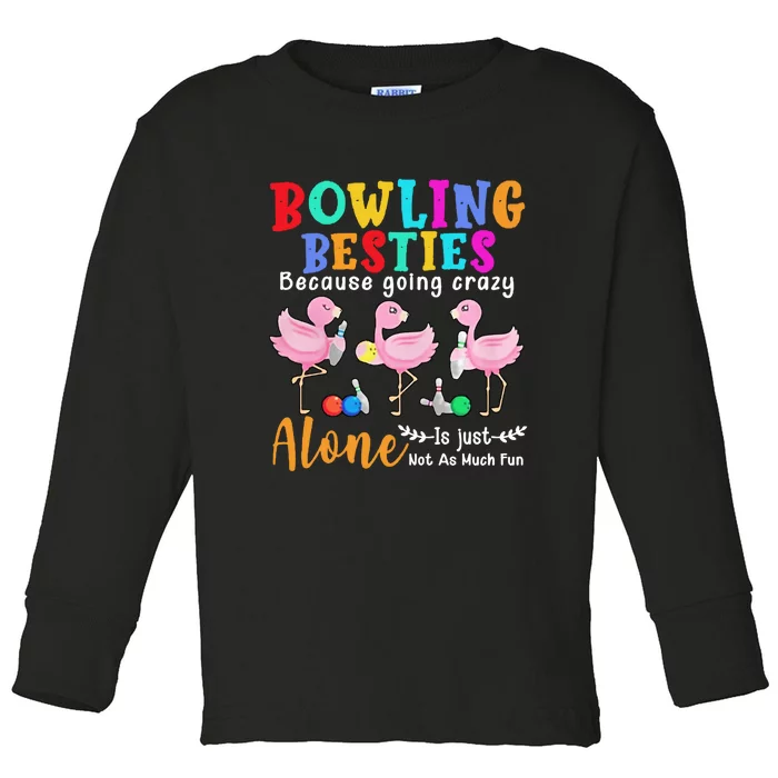 Bowling Besties Funny Best Friend Toddler Long Sleeve Shirt