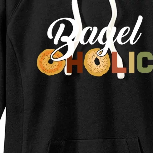 Bageloholic Bagel Food Lover Funny Bagel Day Saying Cool Gift Women's Fleece Hoodie