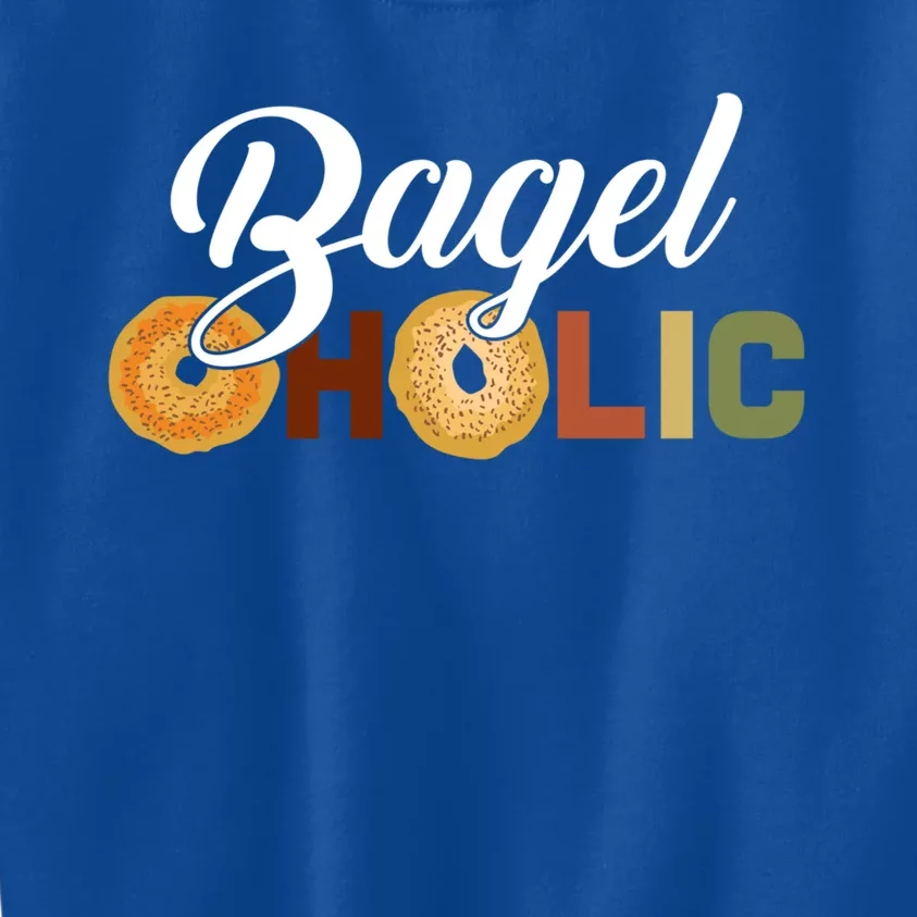 Bageloholic Bagel Food Lover Funny Bagel Day Saying Cool Gift Kids Sweatshirt