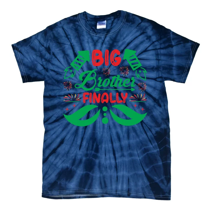 Big Brother Finally Tie-Dye T-Shirt