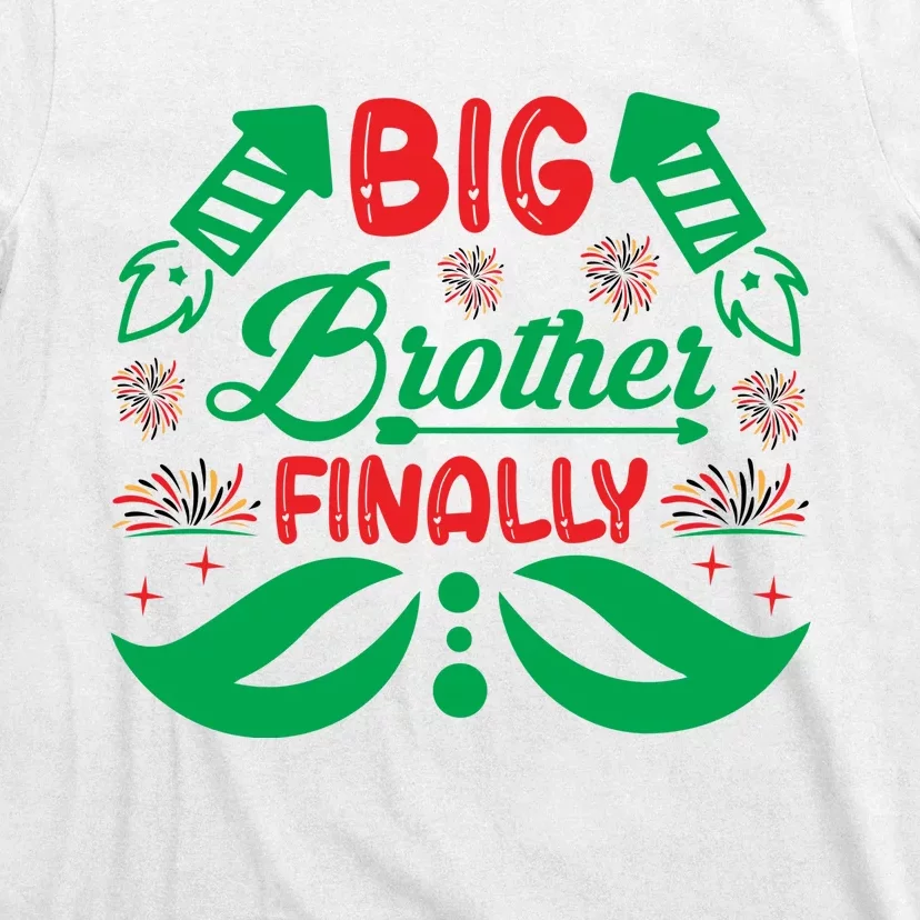 Big Brother Finally T-Shirt