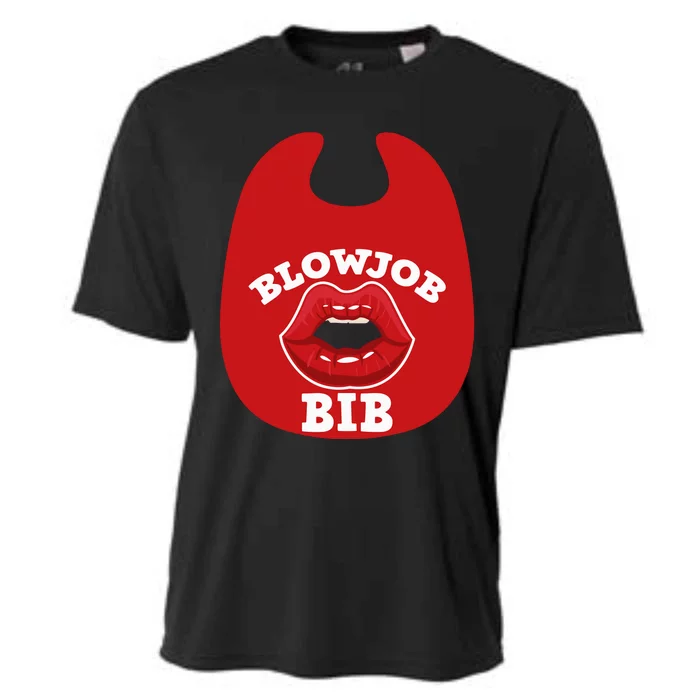 Blowjob Bib Funny Adult Women Dirty Humor Blowjob Bib Cooling Performance Crew T-Shirt