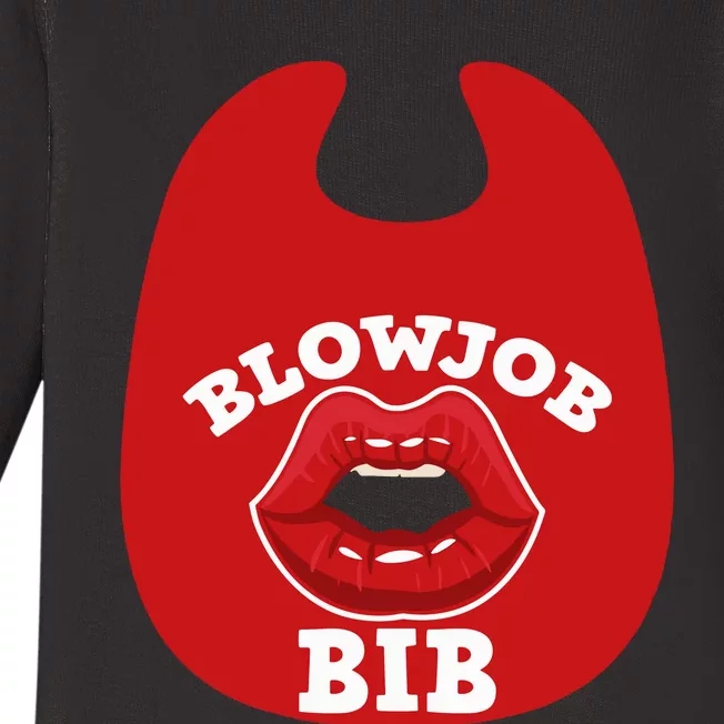 Blowjob Bib Funny Adult Women Dirty Humor Blowjob Bib Baby Long Sleeve Bodysuit