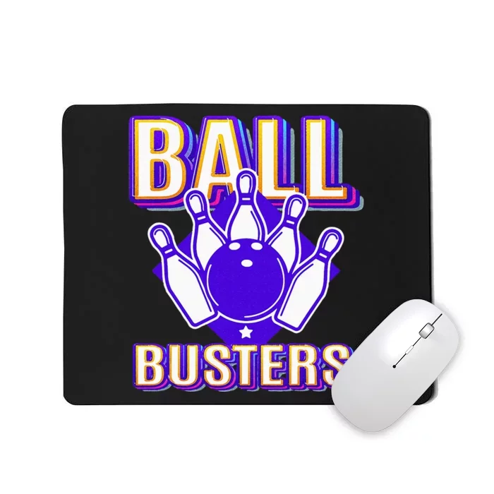 Ball Busters Funny Bowling Design Bowling League Mousepad