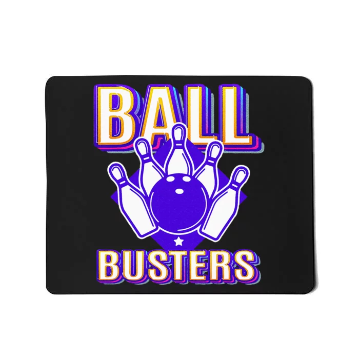 Ball Busters Funny Bowling Design Bowling League Mousepad